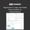 Registration & Login with Mobile Phone Number for WooCommerce